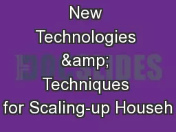 New Technologies & Techniques for Scaling-up Househ