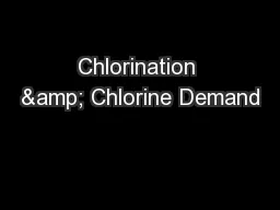 Chlorination & Chlorine Demand