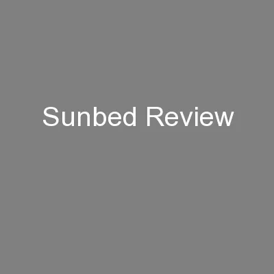 Sunbed Review