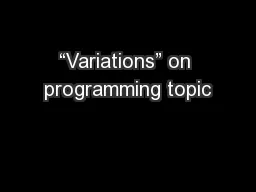“Variations” on programming topic