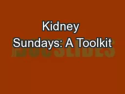 Kidney Sundays: A Toolkit