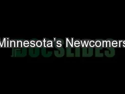 Minnesota’s Newcomers