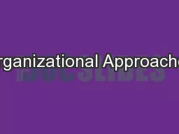 Organizational Approaches