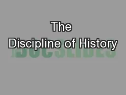 The Discipline of History