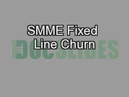 SMME Fixed Line Churn
