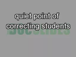 quiet point of correcting students