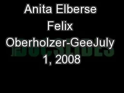 Anita Elberse Felix Oberholzer-GeeJuly 1, 2008