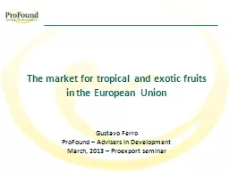 The market for tropical and exotic fruits
