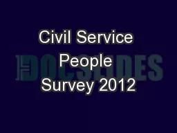 Civil Service People Survey 2012