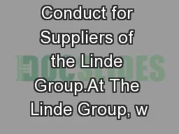 Code of Conduct for Suppliers of the Linde Group.At The Linde Group, w