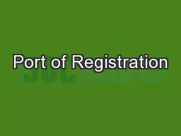 Port of Registration