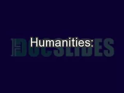 Humanities: