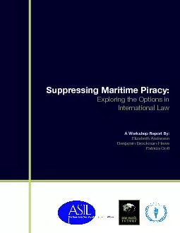 Suppressing Maritime Piracy:International LawA Workshop Report By:Benj