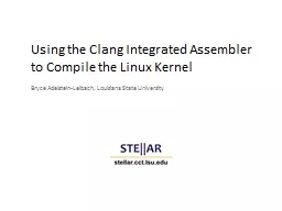 Using the Clang Integrated Assembler to Compile the Linux K