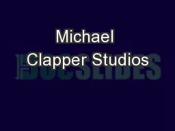 Michael Clapper Studios