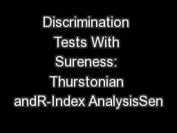 Discrimination Tests With Sureness: Thurstonian andR-Index AnalysisSen