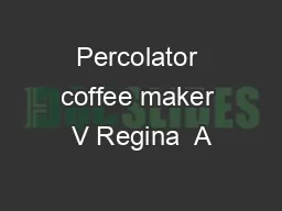 Percolator coffee maker V Regina  A