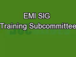 EMI SIG Training Subcommittee