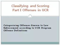 Categorizing Offenses Known to Law Enforcement according to