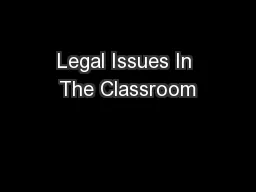Legal Issues In The Classroom
