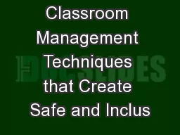 Classroom Management Techniques that Create Safe and Inclus