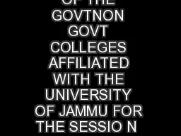 UNIVERSITY OF JAMMU LIST OF THE GOVTNON GOVT COLLEGES AFFILIATED WITH THE UNIVERSITY OF