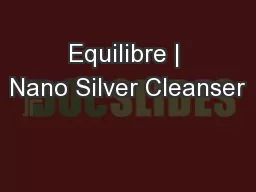 Equilibre | Nano Silver Cleanser