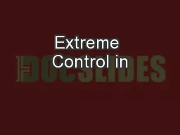 Extreme Control in