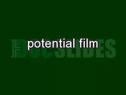 potential film
