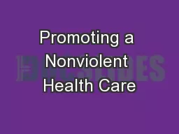 Promoting a Nonviolent Health Care