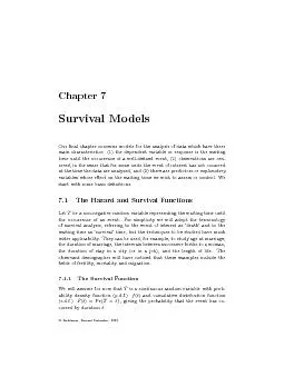 2CHAPTER7.SURVIVALMODELSItwilloftenbeconvenienttoworkwiththecomplement