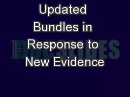 Updated Bundles in Response to New Evidence