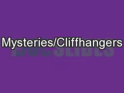 Mysteries/Cliffhangers