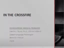IN THE CROSSFIRE