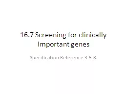 16.7 Screening for clinically important genes