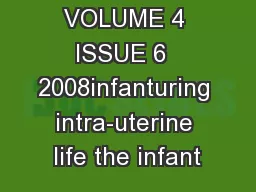 VOLUME 4 ISSUE 6  2008infanturing intra-uterine life the infant