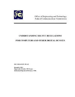 Office of Engineering and Technology Federal Communications Commission UNDERSTANDING THE