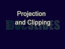 Projection and Clipping
