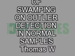 THE EFFECT OF SWAMPING ON OUTLIER DETECTION IN NORMAL SAMPLES Thomas W