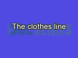The clothes line