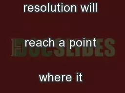 student of conflict resolution will reach a point where it becomes
...