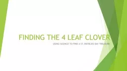 FINDING THE 4 LEAF CLOVER