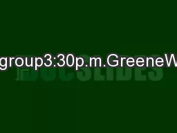 Thursday,AuguststartsLastgroup3:30p.m.GreeneWay,VancouverAfternetworki