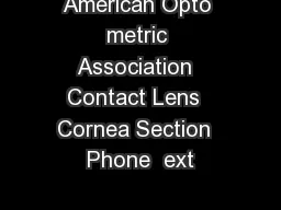 American Opto metric Association  Contact Lens  Cornea Section  Phone  ext