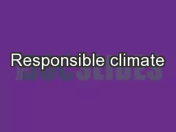Responsible climate