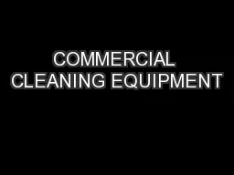 COMMERCIAL CLEANING EQUIPMENT