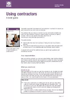 Health and Safety Executive Using contractors A brief guide Using contractors A brief guide Page  of  This is a webfriendly version of leaflet INDGrev published  This leaflet is aimed at businesses t