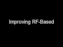 Improving RF-Based