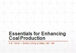 Essentials for Enhancing Coal Production