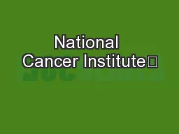 National Cancer Institute